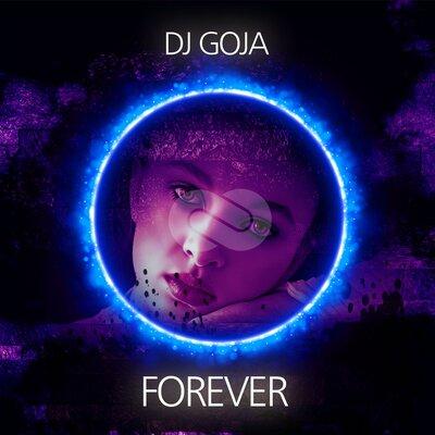 Forever - Dj Goja