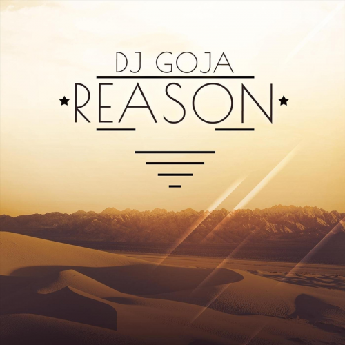 Reason - DJ Goja