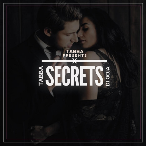 DJ Goja & Tabba - Secrets