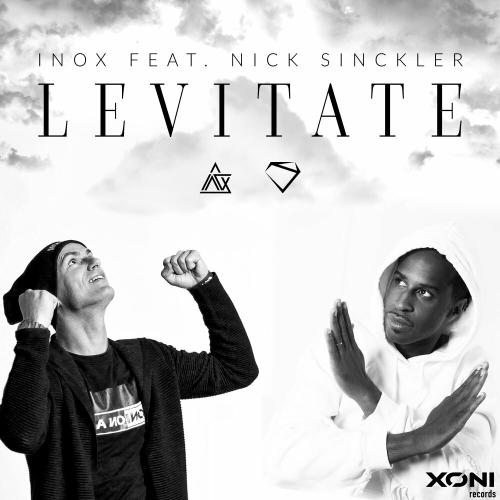 Levitate - DJ Inox feat. Nick Sinckler