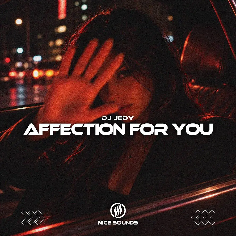 Affection for You - DJ JEDY