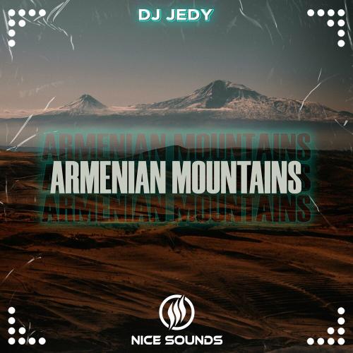 Armenian Mountains - DJ Jedy