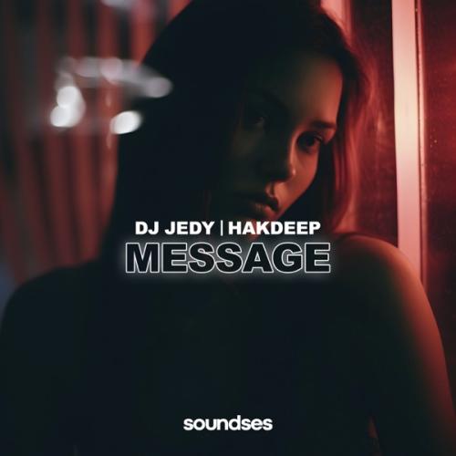DJ JEDY & Hakdeep - Message
