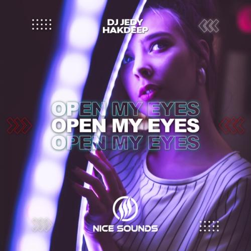 Open My Eyes - DJ JEDY & Hakdeep