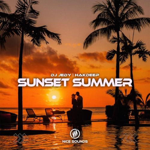 DJ JEDY & Hakdeep - Sunset Summer
