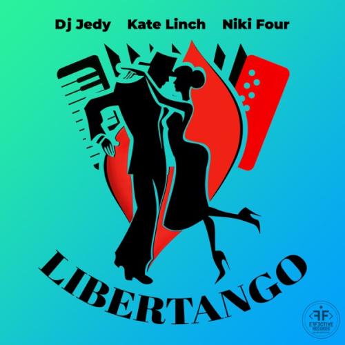 DJ JEDY, Kate Linch & Niki Four - Libertango