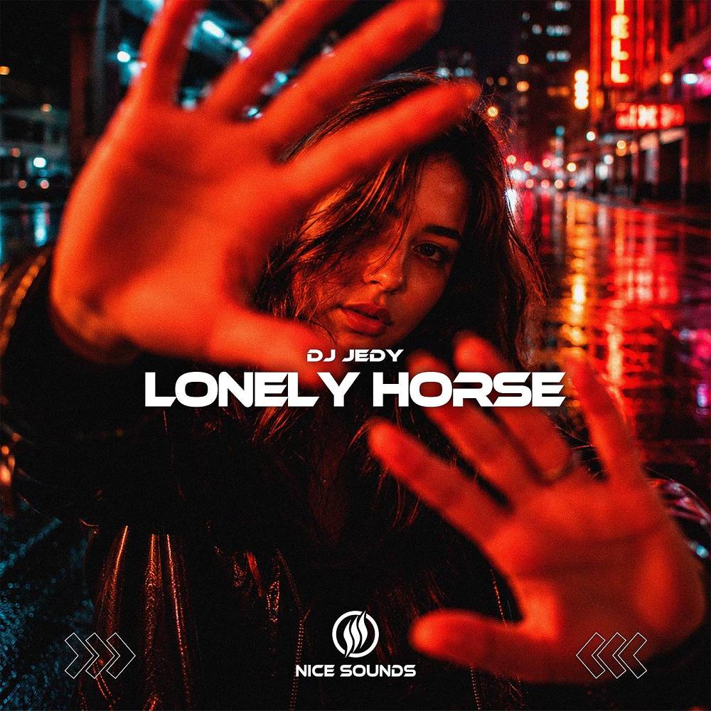 Lonely Horse - DJ JEDY