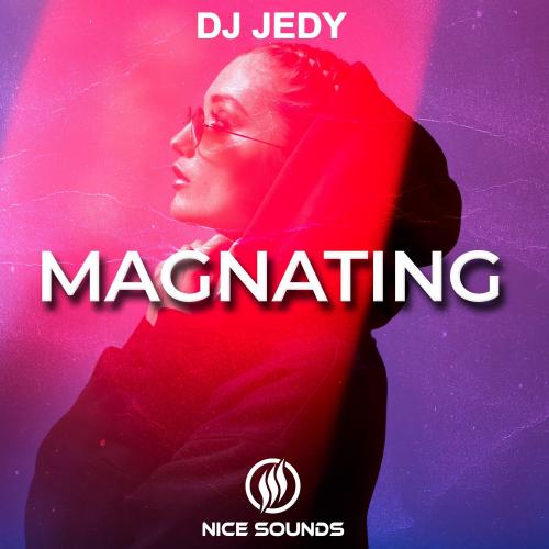 Magnating - DJ JEDY