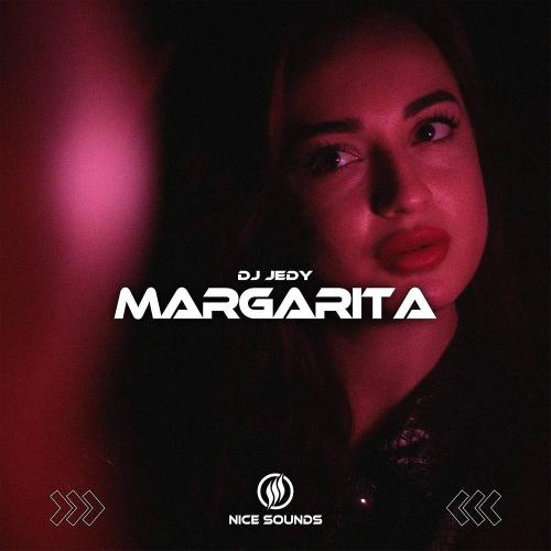 Margarita - DJ JEDY