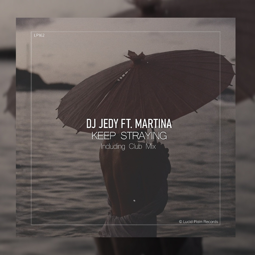 Keep Straying - DJ Jedy & Martina