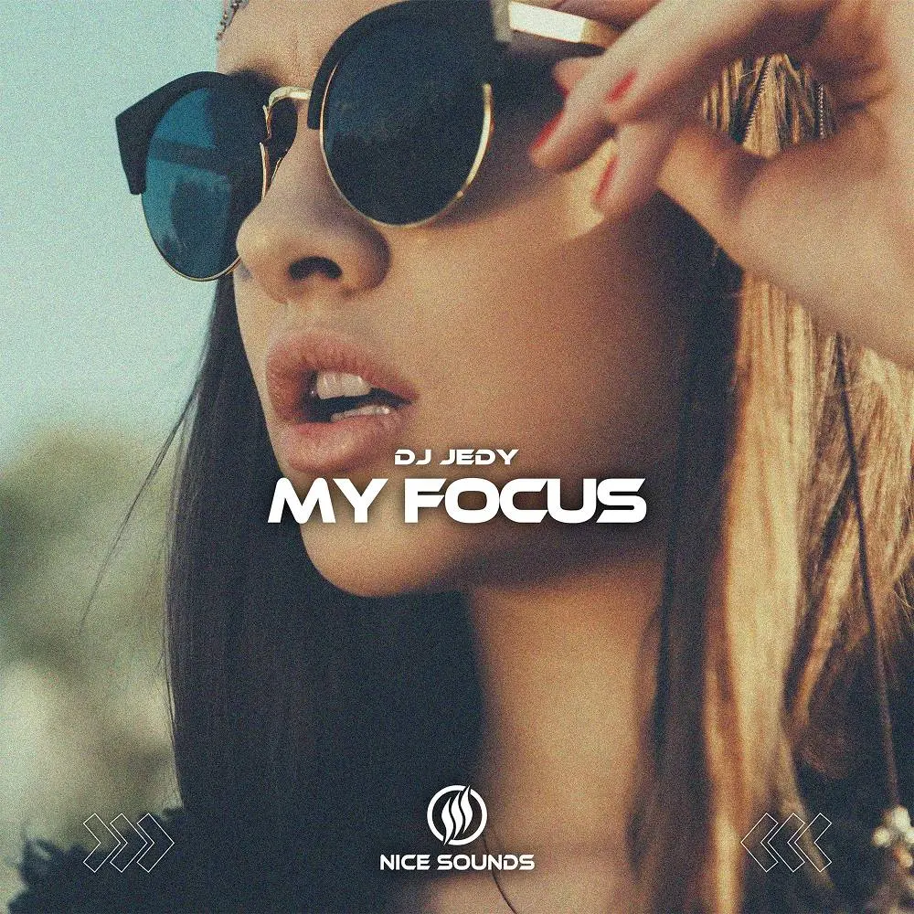 My Focus - DJ JEDY