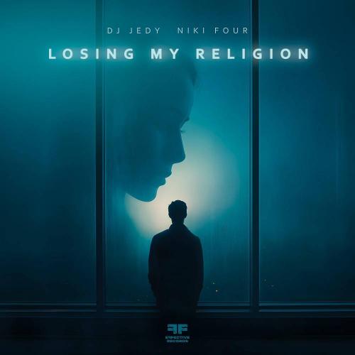 Losing My Religion - DJ JEDY & Niki Four