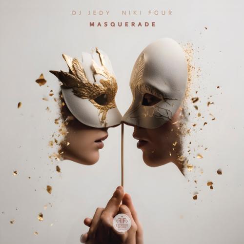 Masquerade - DJ JEDY & Niki Four
