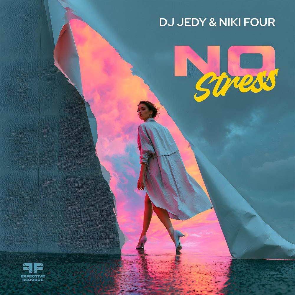 No Stress - DJ JEDY & Niki Four
