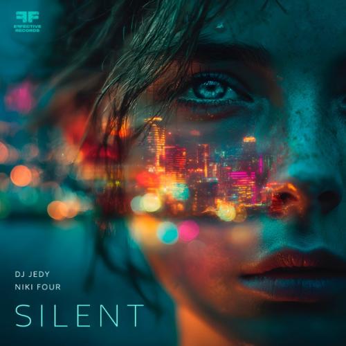 Silent - DJ JEDY & Niki Four