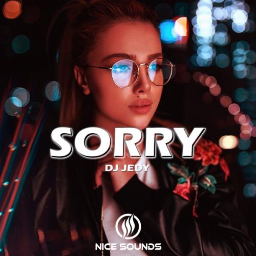 Sorry - DJ JEDY