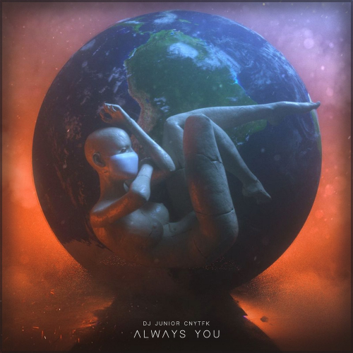 DJ Junior CNYTFK - Always You