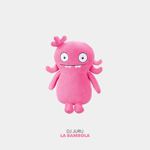 La Bambola (HK Remix) - Dj Jurij