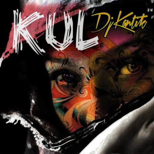 Kul - Dj Kantik