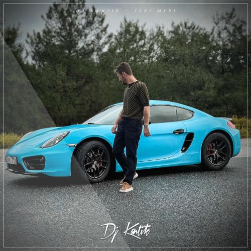 Dj Kantik - Teri Meri