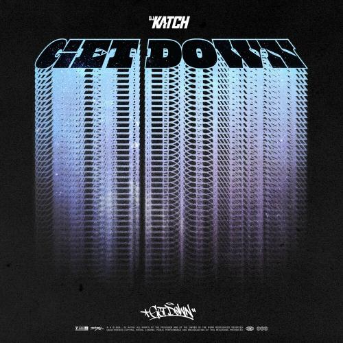 DJ Katch - Get Down