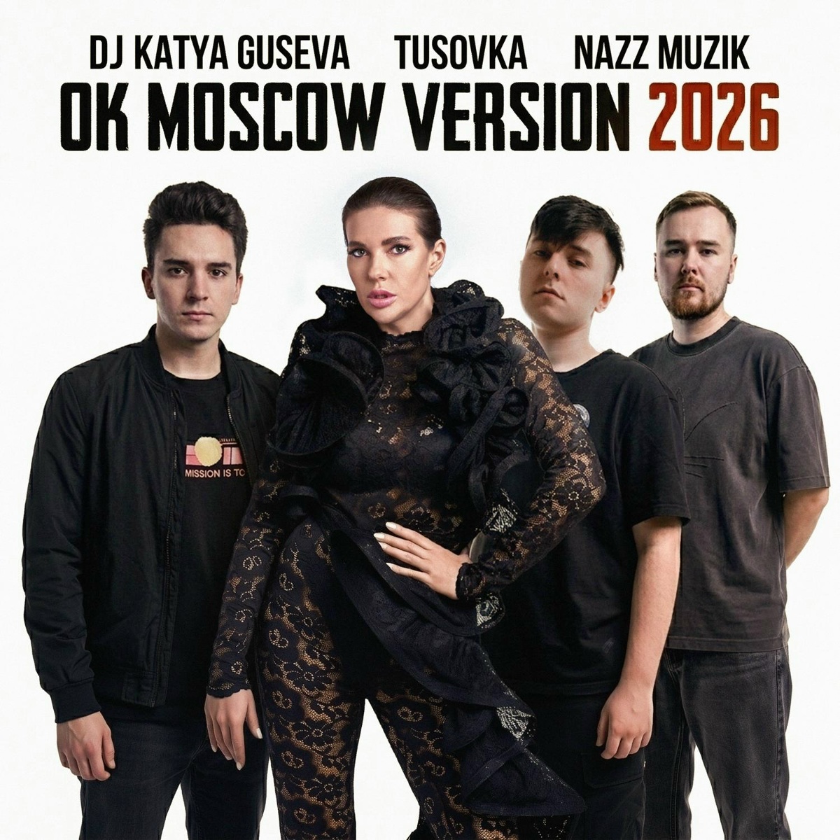 Ok Moscow (Version 2026) - DJ Katya Guseva, TUSOVKA, Nazz Muzik