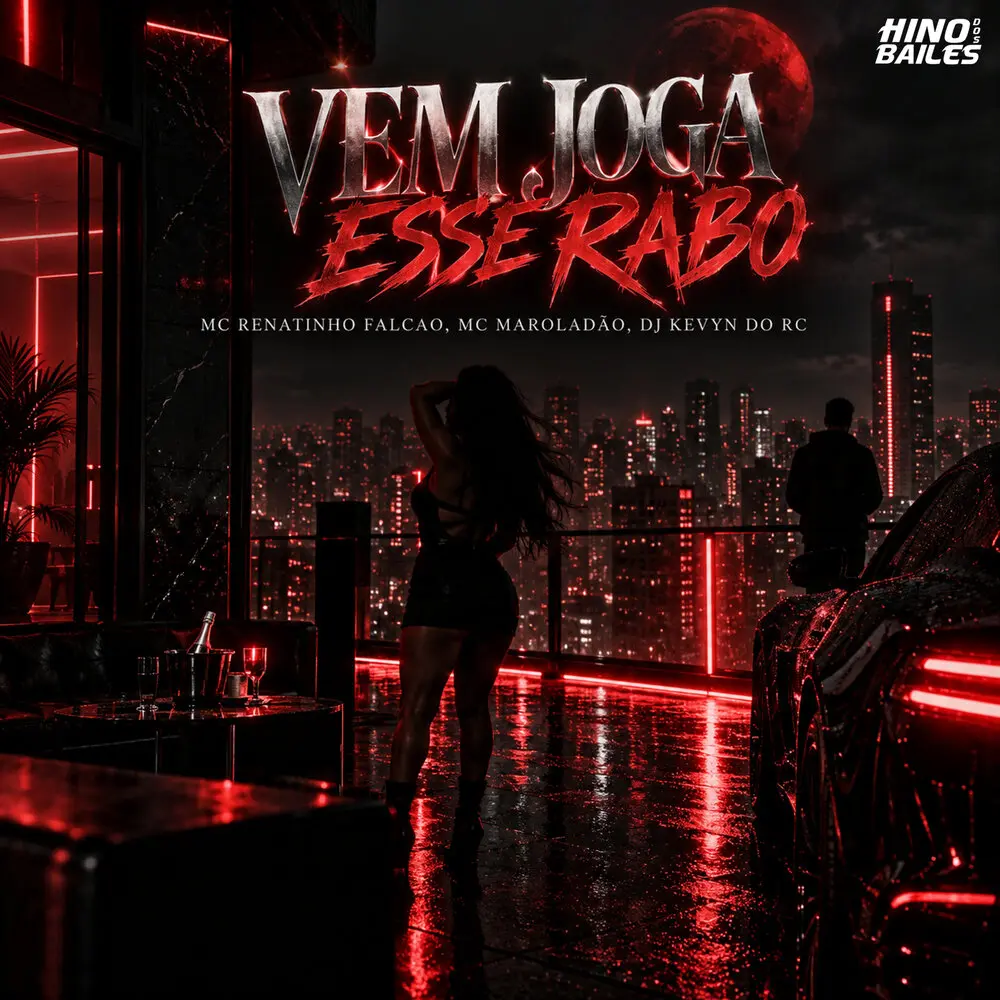 Vem Joga Esse Rabo - Dj Kevyn do RC, Mc Renatinho Falcão, MC MAROLADÃO