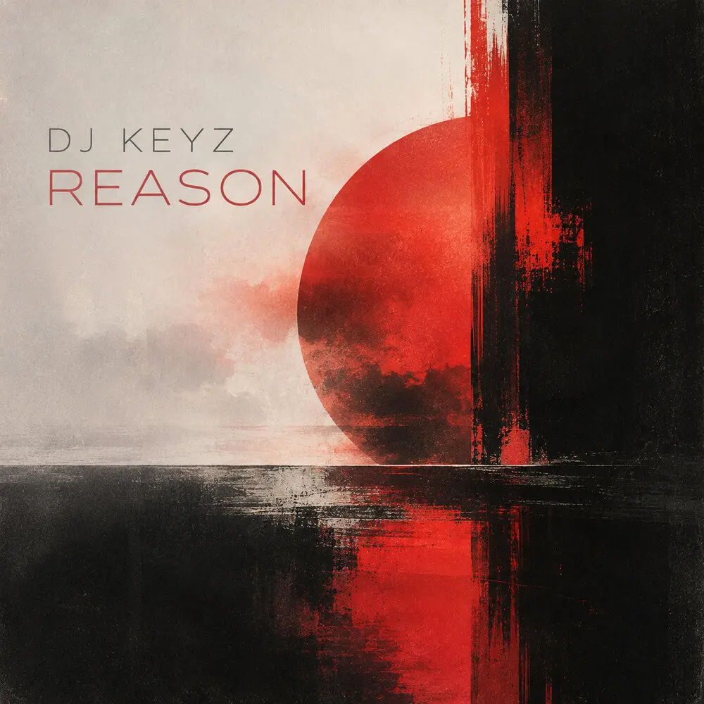 Reason - Dj Keyz