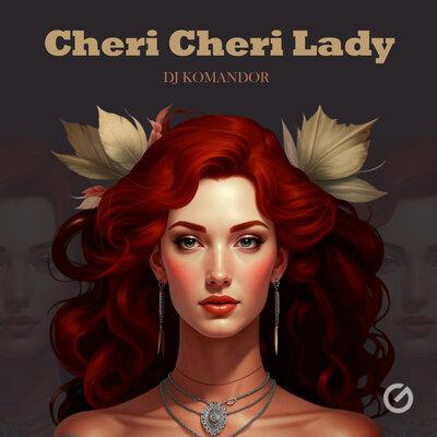 DJ KOMANDOR - Cheri Cheri Lady