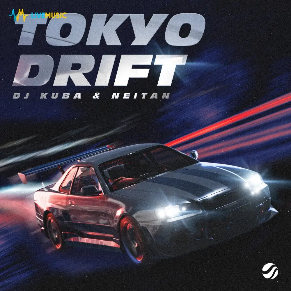 Tokyo Drift - DJ Kuba, Neitan