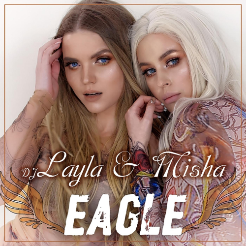 Dj Layla & Misha - Eagle (Radio Edit)