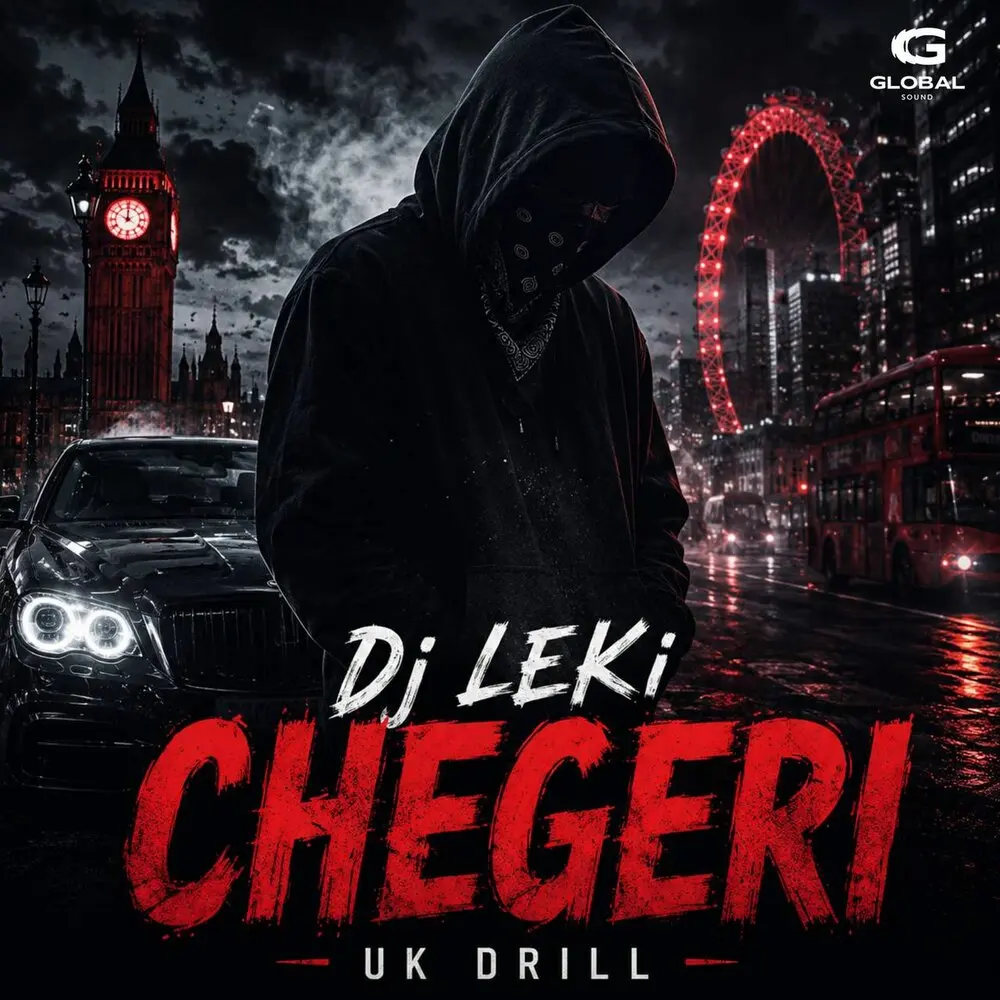 Chegeri (UK DRILL) - Dj LEki