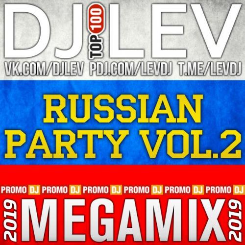 DJ LEV - RUSSIAN PARTY VOL.2 (MEGA MIX 2019)