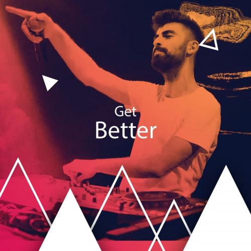 Get Better - DJ MAMY