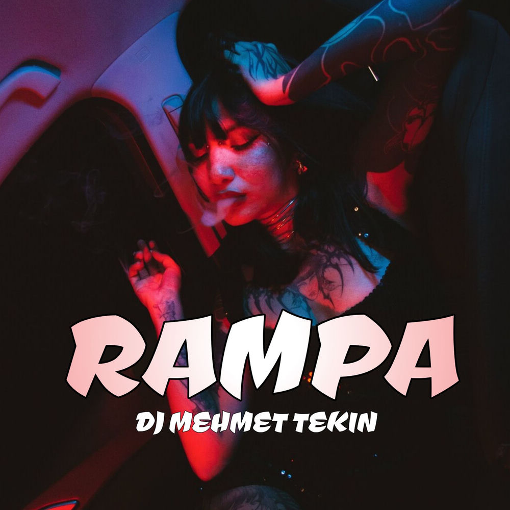 Rampa - Dj Mehmet Tekin