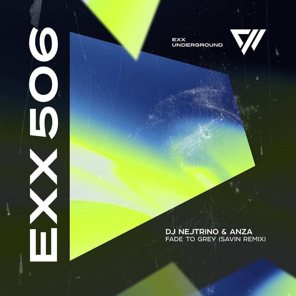 Fade to Grey (Savin Remix) - DJ Nejtrino & ANZA