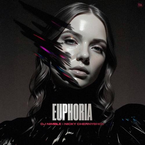 Dj Nimble & Nicky Chernyshov - Euphoria