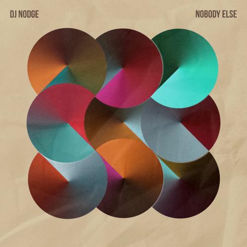 Dj Nodge - Nobody Else