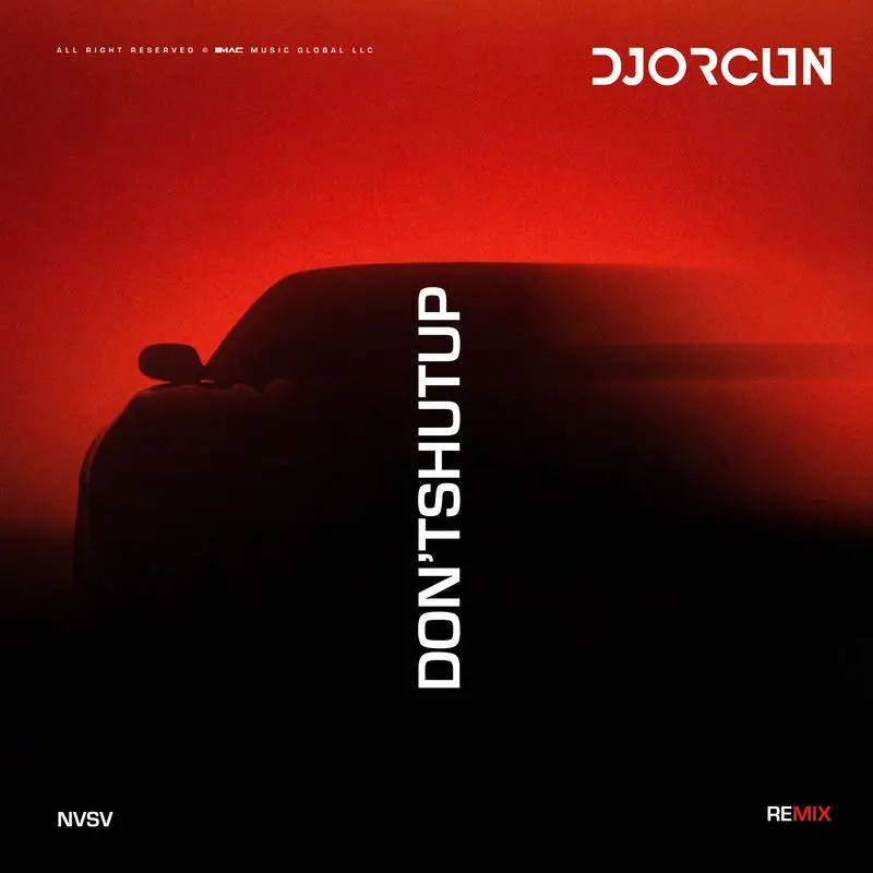 Don't Shut Up (Nvsv Radio Mix) - DJ Orcun feat. NVSV