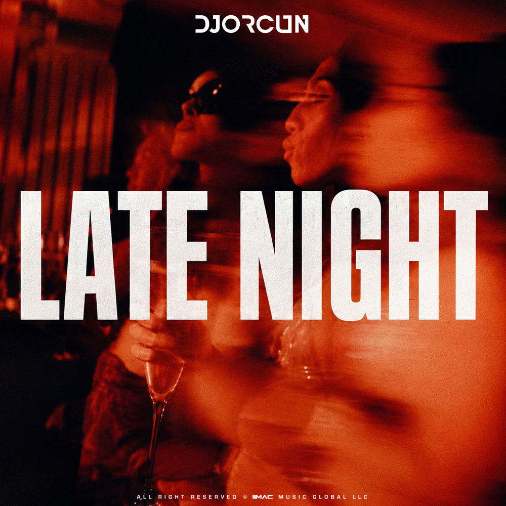 Late Night - DJ Orcun