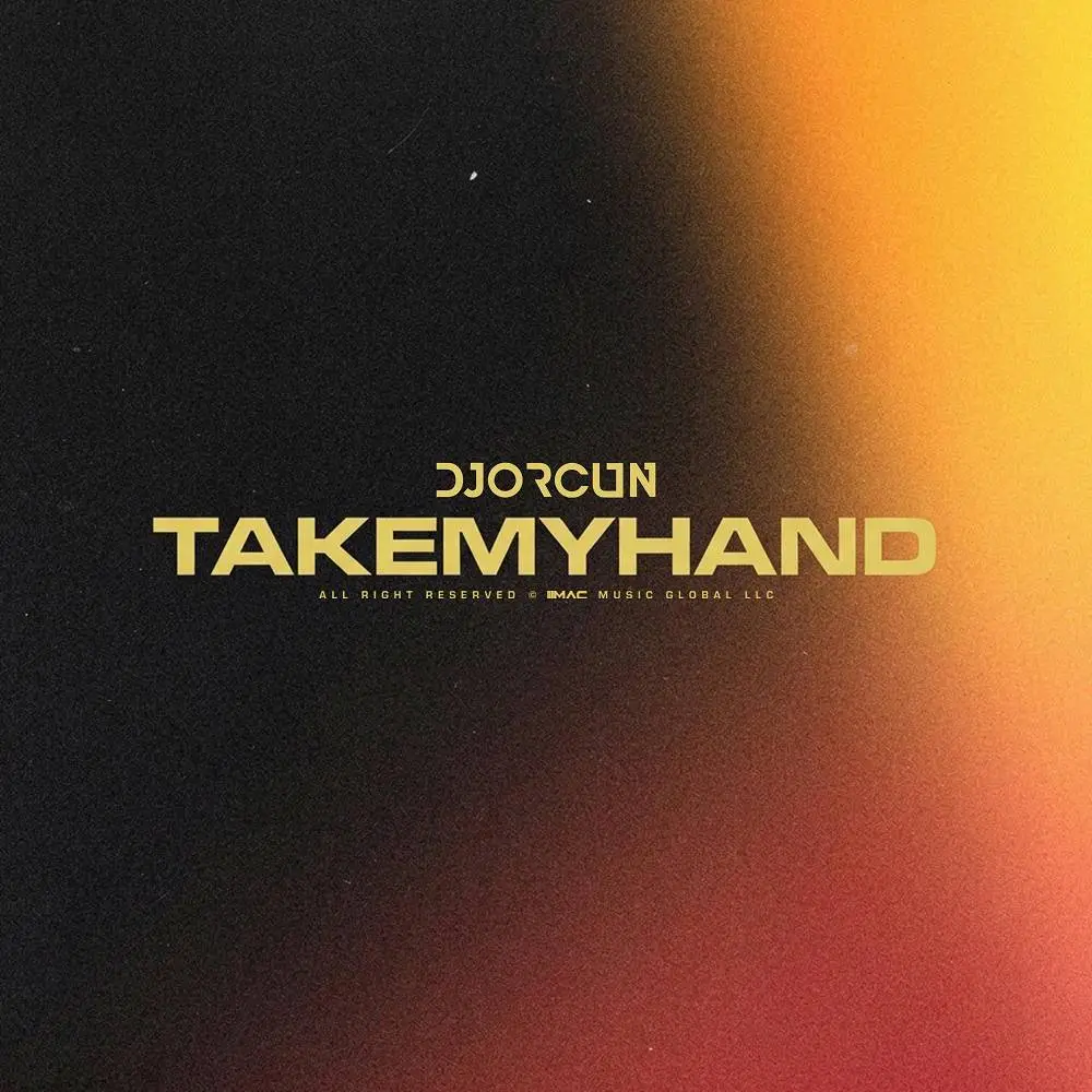 Take My Hand - DJ Orcun