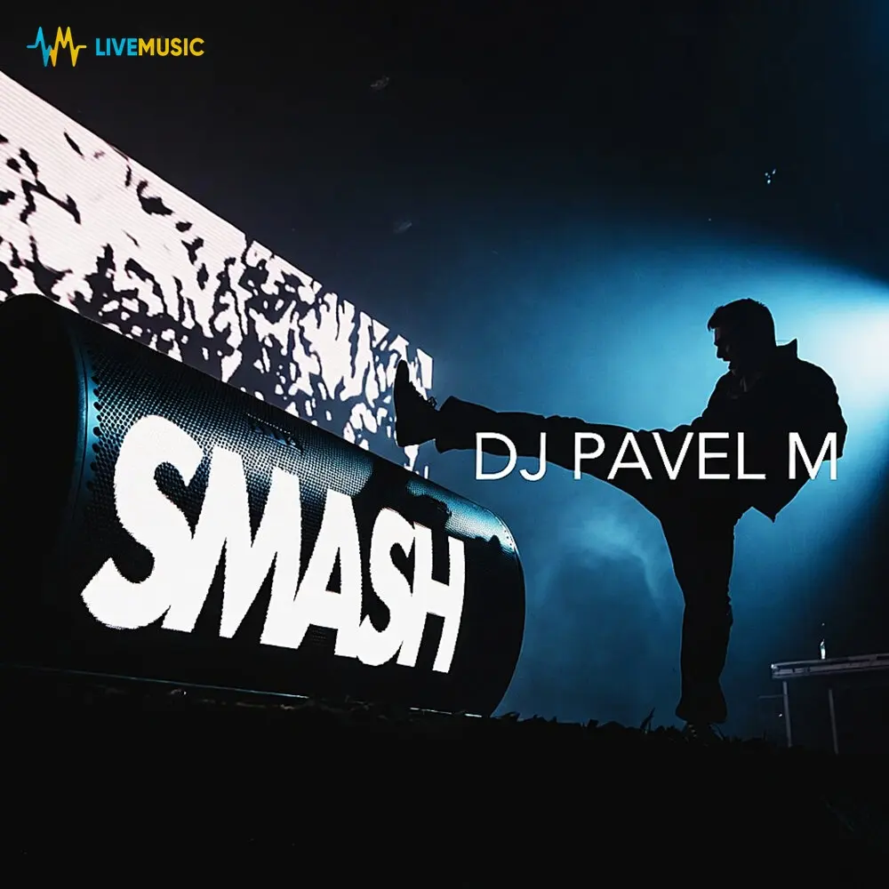 Smash - DJ Pavel M