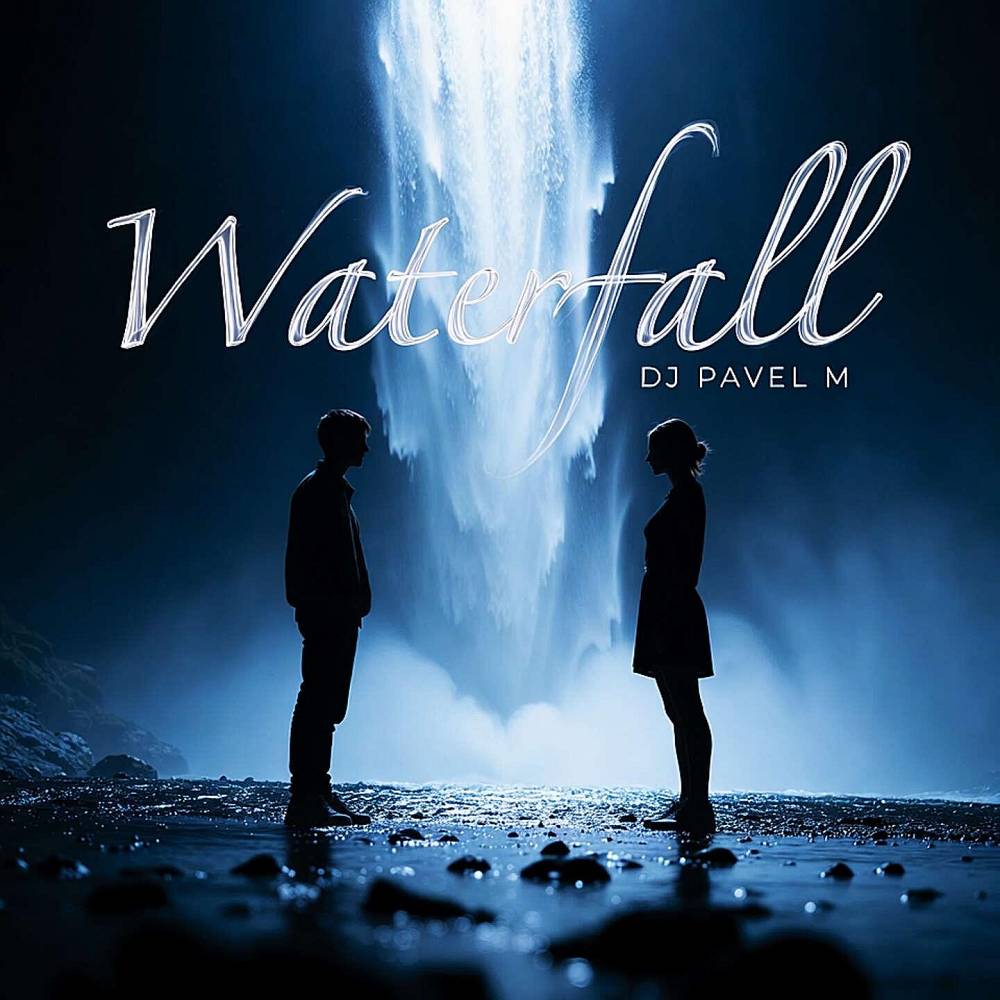 Waterfall - DJ Pavel M