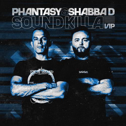 DJ Phantasy, MC Shabba D & SASASAS - Sound Killa (Vip)