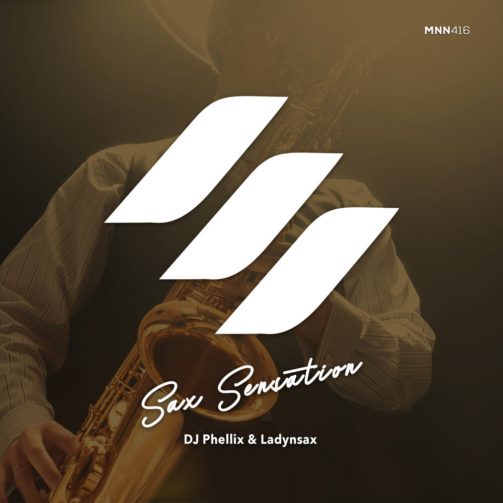 Sax Sensation - Dj Phellix, Ladynsax