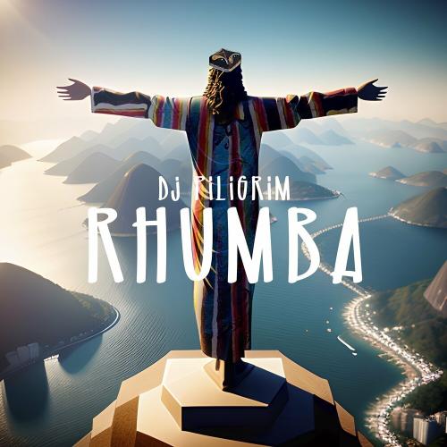 Rhumba - DJ Piligrim