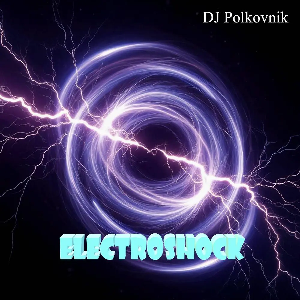 Electroshock - DJ Polkovnik