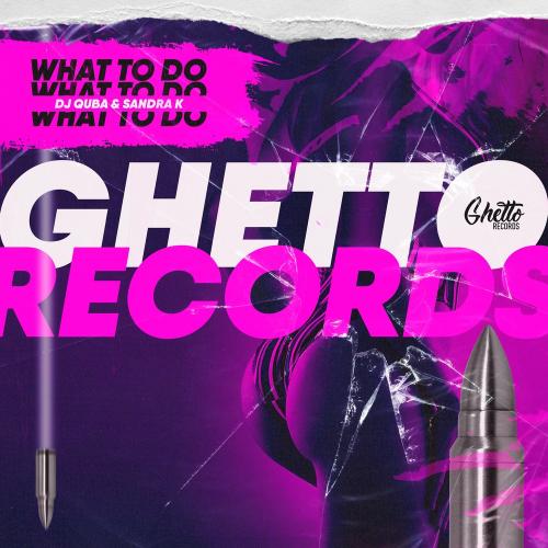What To Do - DJ Quba feat. Sandra K