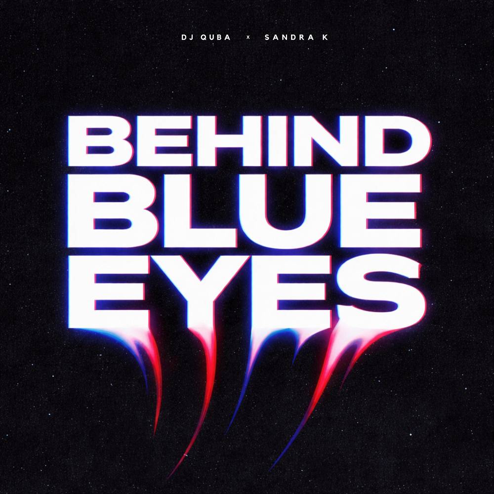 Dj Quba & Sandra K - Behind Blue Eyes