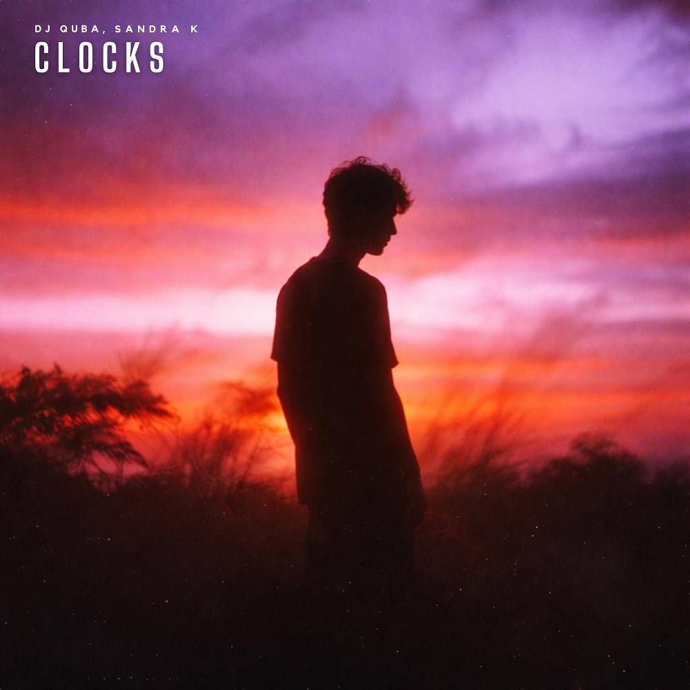 Clocks - Dj Quba & Sandra K